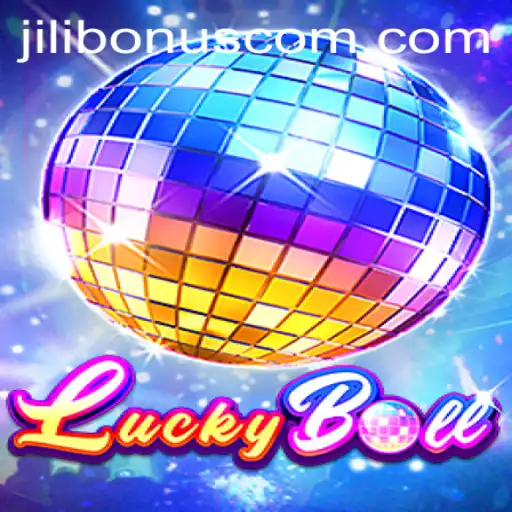 Exploring the Exciting World of LuckyBall and Jilibonus