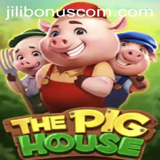 Discover ThePigHouse: A Thrilling Adventure with Jilibonus